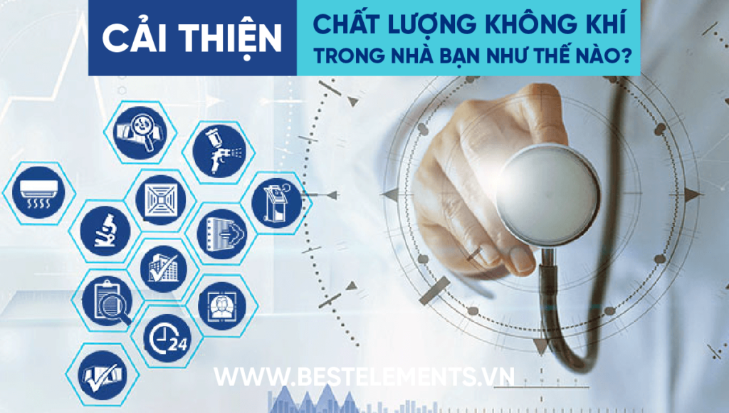Cải thiện không khí trong nhà bạn như thế nào?